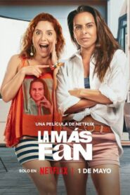 La más fan [1080p]