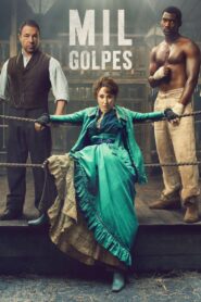 Mil golpes · Temporada 1