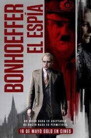 Bonhoeffer: Pastor. Espía. Asesino · BDREMUX