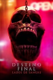 Destino final lazos de sangre · HDTS