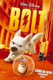 Bolt: Un perro fuera de serie [1080p · 720p]