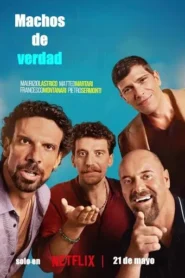 Machos de verdad · Temporada 1