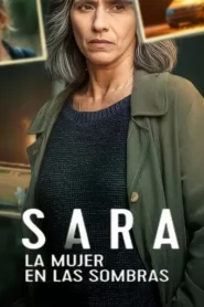 Sara, la mujer en las sombras · Temporada 1