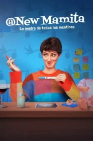 @newmamita: La madre de todas las mentiras · Temporada 1