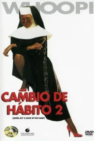 Cámbio de Hábito 2: Más Locura en el Convento