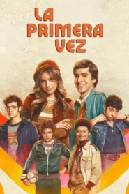 La primera vez · Temporada 3