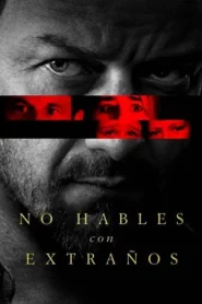 No hables con extraños · 4k · SDR