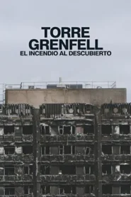 Torre Grenfell: El incendio al descubierto