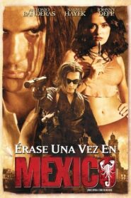 Érase una vez en México