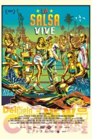 La Salsa Vive · 1080p