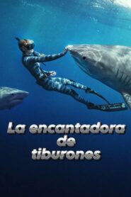 La encantadora de tiburones